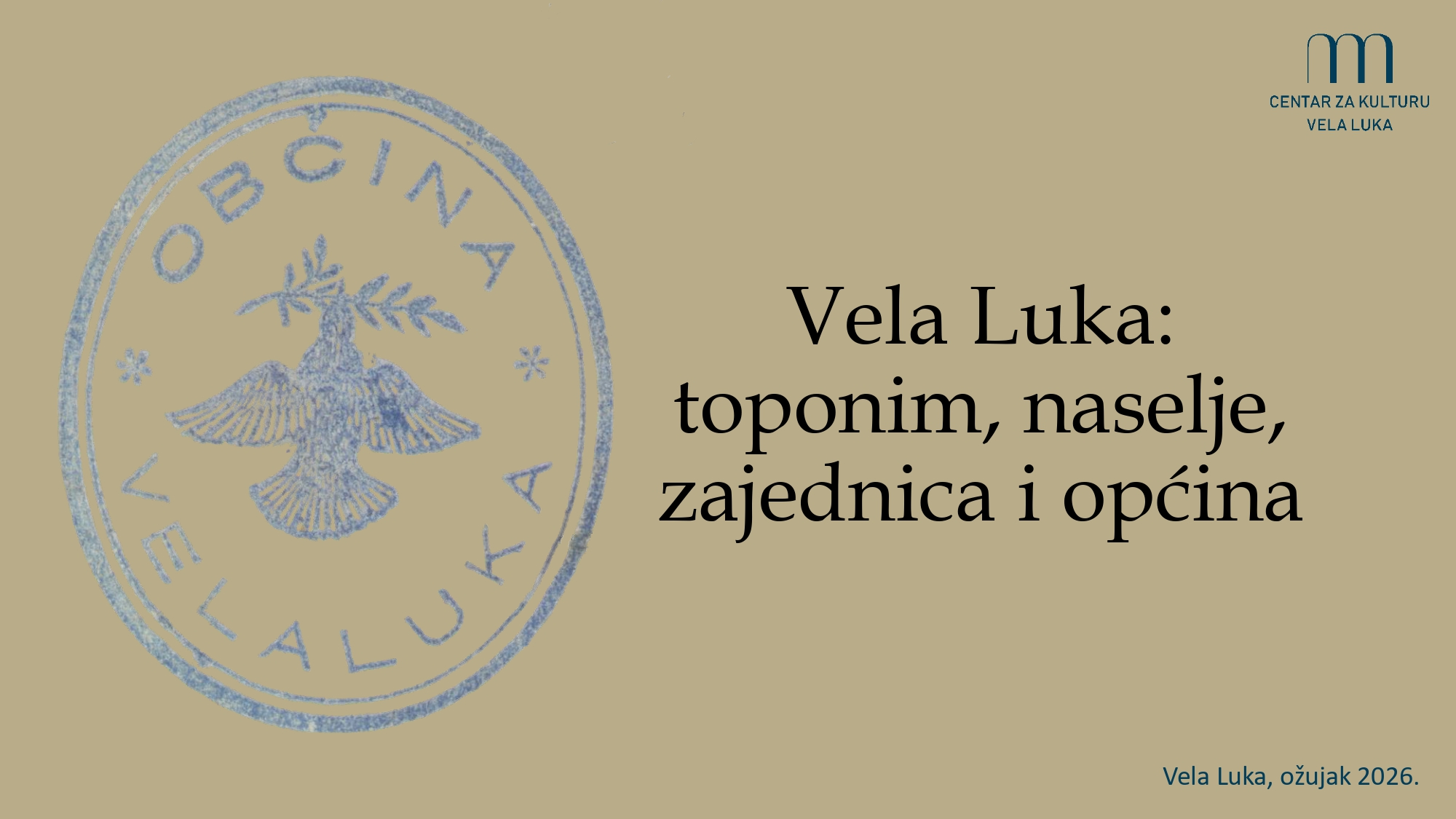 Online izložba “Vela Luka: toponim, naselje, zajednica i općina”